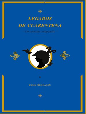 cover image of Legados de cuarentena